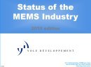 Status of the MEMS Industry