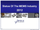 Status of the MEMS Industry to 201